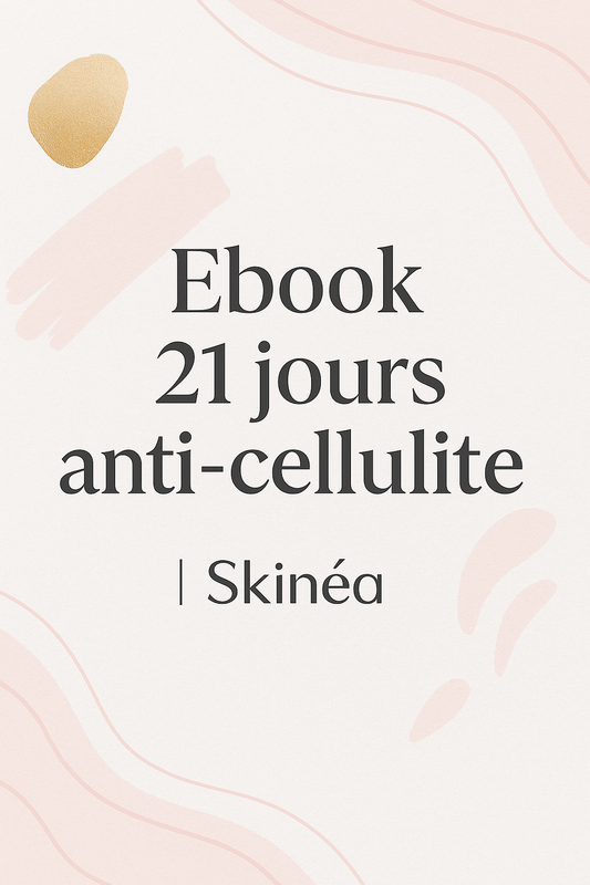“Protocole expert 21 jours | Skinéa™ – Anti-cellulite & perte de poids”